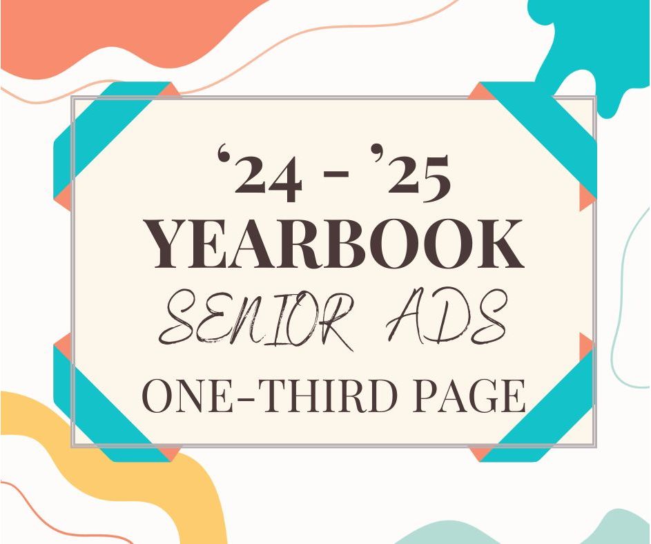 Yearbook Ads :: 2025 Senior One-Third Page - Friesens Yearbook Store